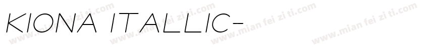 Kiona Itallic字体转换